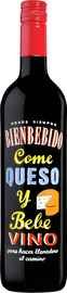 Вино красное сухое «Bienbebido Come Queso Y Bebe Vino»